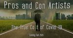 Watch Pros and Con Artists: The True Cost of Covid 19 Zmovies