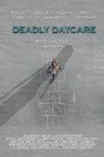 Watch Deadly Daycare Zmovies