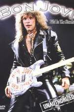 Watch Bon Jovi: Wild in the Streets! Unauthorized Zmovies