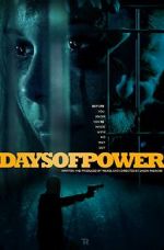 Watch Days of Power Zmovies