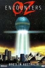 Watch Oz Encounters: UFO's in Australia Zmovies