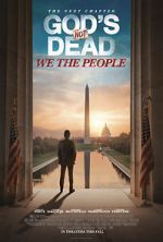 Watch God\'s Not Dead: We the People Zmovies