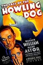 Watch The Case of the Howling Dog Zmovies