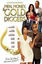 Watch Men, Money & Gold Diggers Zmovies