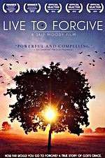 Watch Live to Forgive Zmovies