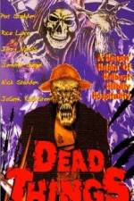Watch Dead Things Zmovies