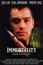 Watch Immortality Zmovies
