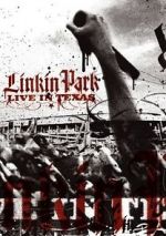 Watch Linkin Park: Live in Texas Zmovies