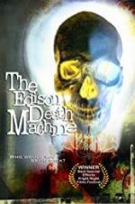 Watch The Edison Death Machine Zmovies