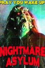 Watch Nightmare Asylum Zmovies