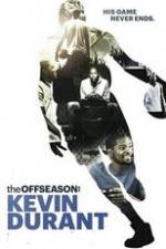 Watch The Offseason: Kevin Durant Zmovies