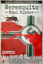 Watch Weresquito: Nazi Hunter Zmovies