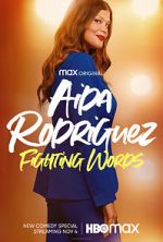 Watch Aida Rodriguez: Fighting Words (TV Special 2021) Zmovies