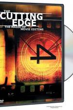 Watch The Cutting Edge The Magic of Movie Editing Zmovies