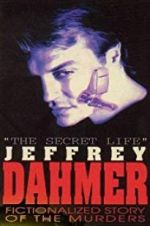 Watch The Secret Life: Jeffrey Dahmer Zmovies