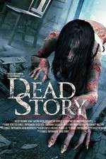 Watch Dead Story Zmovies