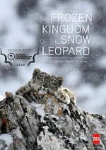 Watch The Frozen Kingdom of the Snow Leopard Zmovies