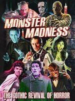 Watch Monster Madness: The Gothic Revival of Horror Zmovies