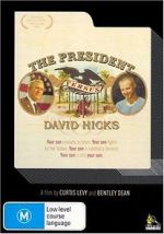 Watch The President Versus David Hicks Zmovies