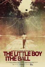 Watch The Little Boy and the Ball Zmovies