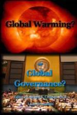 Watch Global Warming or Global Governance? Zmovies