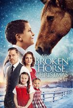 Watch My Broken Horse Christmas (Short 2017) Zmovies