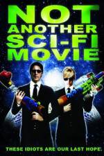 Watch Not Another Sci-Fi Movie Zmovies