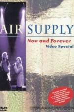 Watch Air Supply Now and Forever Zmovies