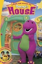 Watch Come on Over to Barney's House Zmovies