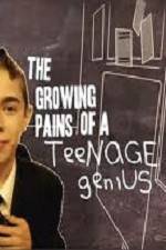 Watch The Growing Pains of a Teenage Genius Zmovies