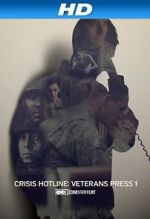 Watch Crisis Hotline: Veterans Press 1 (Short 2013) Zmovies