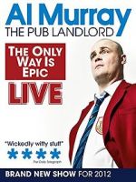 Watch Al Murray: The Only Way Is Epic Tour Zmovies