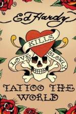 Watch Ed Hardy: Tattoo the World Zmovies