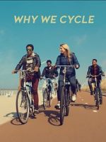 Watch Why We Cycle Zmovies