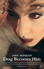 Watch Jinkx Monsoon: Drag Becomes Him Zmovies