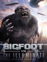 Watch Bigfoot vs the Illuminati Zmovies