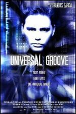 Watch Universal Groove Zmovies