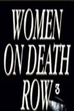 Watch Women on Death Row 3 Zmovies