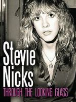 Watch Stevie Nicks: Through the Looking Glass Zmovies