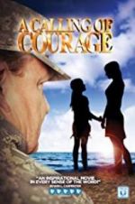 Watch A Calling of Courage Zmovies