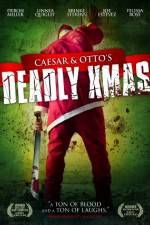 Watch Caesar and Otto's Deadly Xmas Zmovies