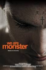 Watch We Are Monster Zmovies