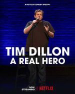 Watch Tim Dillon: A Real Hero (TV Special 2022) Zmovies