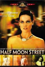 Watch Half Moon Street Zmovies