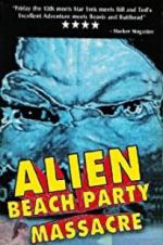 Watch Alien Beach Party Massacre Zmovies
