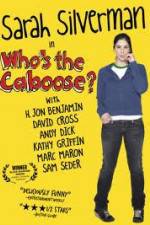Watch Whos the Caboose Zmovies