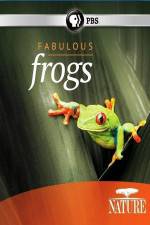 Watch Nature: Fabulous Frogs Zmovies