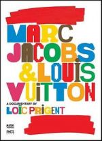 Watch Marc Jacobs & Louis Vuitton Zmovies