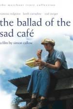 Watch The Ballad of the Sad Cafe Zmovies
