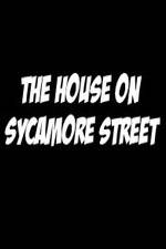 Watch The House on Sycamore Street Zmovies
